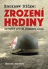ZROZENÍ HRDINY-SKUTEČNÝ PŘÍBĚH DESMONDA DOSSE