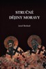STRUČNÉ DĚJINY MORAVY