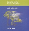 ŽIVOT A CESTA HROCHA OBLUDVÍKA