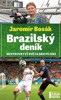 BRAZILSKÝ DENÍK-MISTROVSTVÍ SVĚTA DEN PO DNI