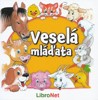 VESELÁ MLÁĎÁTA