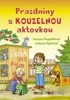 PRÁZDNINY S KOUZELNOU AKTOVKOU-PRVNÍ ČTENÍ S ÚKOLY