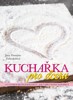 KUCHAŘKA PRO DCERU   5.VYDÁNÍ