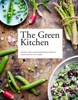 THE GREEN KITCHEN - LAHODNÁ A ZDRAVÁ VEGETARIÁNSKÁ JÍDLA PRO