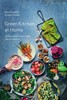 GREEN KITCHEN AT HOME-RYCHLÉ A ZDRAVÉ RECEPTY PRO KAŽDÝ DEN