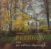 PETRKOV  ...ČAS PO ODLETU VLAŠTOVEK