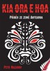 KIA ORA E HOA-PŘÍBĚH ZE ZEMĚ AOTEAROA