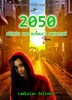 2050-PŘÍBĚH PRO BUDOUCÍ POKOLENÍ