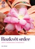 ROZKVĚT SRDCE-ZAŽITKY S PARAMAHAMSOU VISHWANANDOU 1.