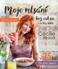 NAJÍM SE A ZHUBNU! - MOJE MLSÁNÍ BEZ CUKRU ... A BEZ LEPKU
