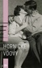 HORNICKÉ VDOVY