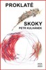 PROKLATÉ SKOKY