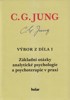 VÝBOR Z DÍLA I.-ZÁKLADNÍ OTÁZKY ANALYTICKÉ PSYCHOLOGIE
