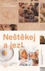 NEŠTĚKEJ A JEZ! - O CHLUP LEPŠÍ KUCHAŘKA
