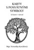 KARTY S POSVÁTNÝMI SYMBOLY (52 KARET + NÁVOD)