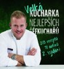 VELKÁ KUCHAŘKA NEJLEPŠÍCH ŠÉFKUCHAŘŮ-213 RECEPTŮ  2.VYD.