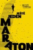JEŠTĚ JEDEN MARATON
