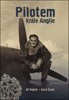 PILOTEM KRÁLE ANGLIE