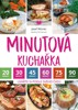 MINUTOVÁ KUCHAŘKA - UVAŘTE SI PODLE SVÉH