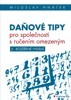 DAŇOVÉ TIPY PRO SPOLEČNOSTI S RUČENÍM OMEZENÝM 3.VYDÁNÍ