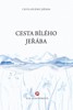 CESTA BÍLÉHO JEŘÁBA 1
