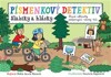 PÍSMENKOVÝ DETEKTIV - SLABIKY A HLÁSKY - HRAVÉ AKTIVITY...