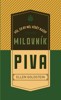 VŠE, CO BY MĚL VĚDĚT KAŽDÝ MILOVNÍK PIVA