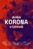 DOBA KORONAVIROVÁ