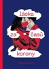 LÁSKA ZA ČASŮ KORONY