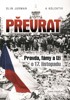PŘEVRAT-PRAVDA,FÁMY A LŽI O 17.LISTOPADU