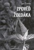 ZPOVĚĎ ŽOLDÁKA