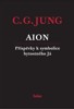AION - PŘÍSPĚVKY K SYMBOLICE BYTOSTNÉHO JÁ