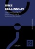JSME BELLINGCAT - VYŠETŘOVATELÉ GLOBÁLNÍHO ZLOČINU...