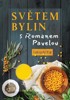 SVĚTEM BYLIN S ROMANEM PAVELOU-IMUNITA