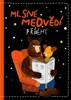MLSNÉ MEDVĚDÍ PŘÍBĚHY