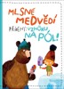 MLSNÉ MEDVĚDÍ PŘÍBĚHY: VZHŮRU NA PÓL