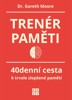 TRENÉR PAMĚTI - 40DENNÍ CESTA