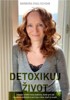 DETOXIKUJ ŽIVOT