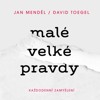 MALÉ VELKÉ PRAVDY