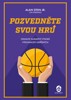 POZVEDNĚTE SVOU HRU