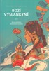 BOŽÍ VYSLANKYNĚ - NEZNÁMÝ PŘÍBĚH BHÚTÁNSKÝCH ŠAMANEK