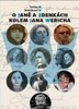 O JANĚ A ZDENKÁCH KOLEM JANA WERICHA