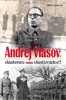 ANDREJ VLASOV: VLASTENEC NEBO VLASTIZRÁDCE