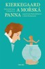 KIERKEGAARD A MOŘSKÁ PANNA
