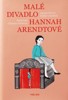 MALÉ DIVADLO HANNAH ARENDTOVÉ