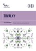 TRVALKY - PLANÉ, KULTURNÍ, PERMAKULTURNÍ