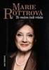TO MÁM TAK RÁDA MARIE ROTTROVÁ