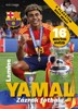LAMINE YAMAL - ZÁZRAK FOTBALU