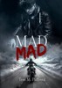 MAD MAD (PREQUEL K TRILOGII ZATRACENÁ LÁSKA)