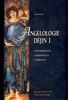ANGELOLOGIE DĚJIN 1.